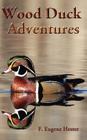 Wood Duck Adventures Cover Image