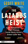 The Lazarus Heist: Based on the hit podcast Cover Image