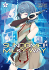 Sundome!! Milky Way Vol. 5 By Kazuki Funatsu Cover Image