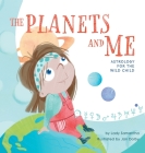 The Planets and Me: Astrology for the Wild Child By Lady Samantha, Jan Dolby (Illustrator) Cover Image