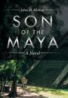 Son of the Maya Cover Image