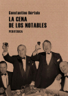 La cena de los notables (Pequeños tratados) By Constantino Bértolo Cover Image