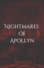 Nightmares of Apollyn: (A MM dark romance) By Mp Bates, Meagan Bates Cover Image