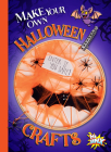 Make Your Own Halloween Crafts By Kayla Rossow Cover Image