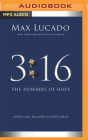 3:16: The Numbers of Hope By Max Lucado, Max Lucado (Read by) Cover Image