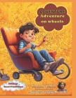 Adventure on wheels: An exciting adventure! Cover Image