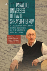 The Parallel Universes of David Shrayer-Petrov: A Collection Published on the Occasion of the Writer's 85th Birthday Cover Image