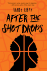 After The Shot Drops Cover Image