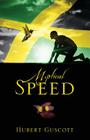 Mystical Speed By Hubert Guscott Cover Image