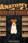 Anatomy Of A Wire Fox Terrier: Wire Fox Terrier 2020 Calendar - Customized Gift For Wire Fox Terrier Dog Owner By Maria Name Planners Cover Image