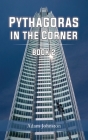 Pythagoras in the Corner: Book 2 By Johnston Cover Image