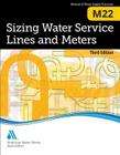 Sizing Water Service Lines and Meters (M22): Awwa Manual of Practice Cover Image