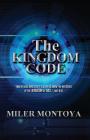 The Kingdom Code By Miler Montoya Cover Image