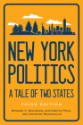 New York Politics: A Tale of Two States By Edward V. Schneier, Antoinette Pole, Anthony Maniscalco Cover Image