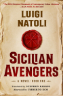 Sicilian Avengers By Luigi Natoli, Stephen Riggio (Translator), Umberto Eco (Afterword by) Cover Image