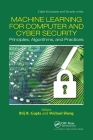 Machine Learning for Computer and Cyber Security: Principle, Algorithms, and Practices Cover Image