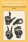 Basics Of American Sign Language A Comprehensive Start To American Sign Language Learning: Asl Cover Image