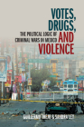 Votes, Drugs, and Violence (Cambridge Studies in Comparative Politics) By Guillermo Trejo, Sandra Ley Cover Image