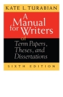 A Manual for Writers of Term Papers, Theses, and Dissertations (Chicago Guides to Writing, Editing, and Publishing) By Kate L. Turabian Cover Image