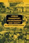 Urban Transport Environment and Equity: The Case for Developing Countries Cover Image
