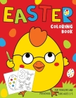 Easter Coloring Book for Toddlers and Preschool Kids Ages 2-5: Big and Simple Coloring Pictures with Bunny, Chick, and Eggs 50+ Pages of Fun Activitie By Petit Point Publishing Cover Image