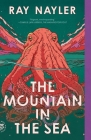 The Mountain in the Sea: A Novel Cover Image