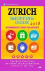 Zurich Shopping Guide 2018: Best Rated Stores in Zurich, Switzerland - Stores Recommended for Visitors, (Shopping Guide 2018) By Edgar B. Pratt Cover Image
