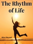 The Rhythm of Life Cover Image