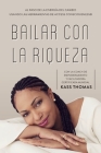 Bailar Con La Riqueza (Spanish) By Kass Thomas Cover Image