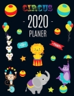 Zirkustiere Planer 2020: Wochenplaner 2020 mit Raum für Notizen - Januar - Dezember 2020 mit Wochenansicht - Einfacher Überblick über die Termi Cover Image