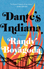 Dante's Indiana By Randy Boyagoda Cover Image