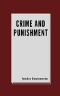 Crime and Punishment by Fyodor Dostoevsky By Constance Garnett (Translator), Fyodor Dostoevsky Cover Image