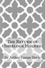 The Return of Sherlock Holmes By Taylor Anderson, Arthur Conan Doyle Cover Image