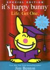 Life. Get One.: And Other Words of Wisdom and Junk That Will Make You Wise or Something [With 24 Full-Color Stickers] Cover Image