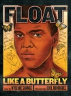 Float Like a Butterfly By Ntozake Shange, Edel Rodriguez (Illustrator) Cover Image