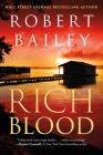 Rich Blood By Robert Bailey Cover Image