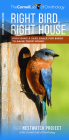 Right Bird, Right House: Providing a Safe Space for Birds to Raise Their Young (All about Birds Pocket Guide) By Waterford Press (Compiled by), The, Robyn Bailey Cover Image