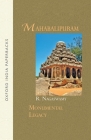 Mahabalipuram (Monumental Legacy) By R. Nagaswamy Cover Image