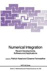 Numerical Integration: Recent Developments, Software and Applications (NATO Science Series C: #203) Cover Image