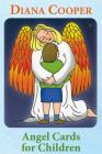 Angel Cards for Children By Diana Cooper Cover Image