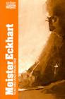 Meister Eckhart, Vol .1: Teacher and Preacher (Classics of Western Spirituality) By Bernard McGinn (Editor), Frank Tobin (Editor), Elvira Borgstadt (Editor) Cover Image