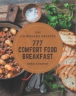 Oh! 777 Homemade Comfort Food Breakfast Recipes: Homemade Comfort Food Breakfast Cookbook - Your Best Friend Forever By Bree Gordon Cover Image