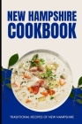 New Hampshire Cookbook: Traditional Recipes of New Hampshire Cover Image
