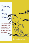 Taming the Wild Horse: An Annotated Translation and Study of the Daoist Horse Taming Pictures Cover Image