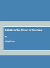 A Belle in the Prison of Socrates By Ahmed Etman Cover Image