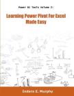 Learning Power Pivot For Excel Made Easy Cover Image