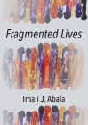Fragmented Lives Cover Image