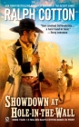 Showdown at Hole-In-the-Wall (Ranger Sam Burrack Western) By Ralph Cotton Cover Image
