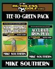 The RuthlessGolf.com Tee-to-Green Pack By Mike Southern Cover Image