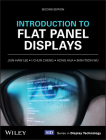 Introduction to Flat Panel Displays By Jiun-Haw Lee, I-Chun Cheng, Hong Hua Cover Image